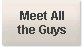 Meet all the guys