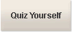 Quiz yourself