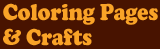 Coloring Pages & Crafts