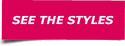 See the Styles
